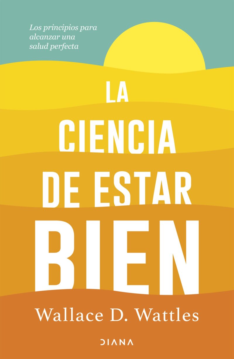 La ciencia de estar bien