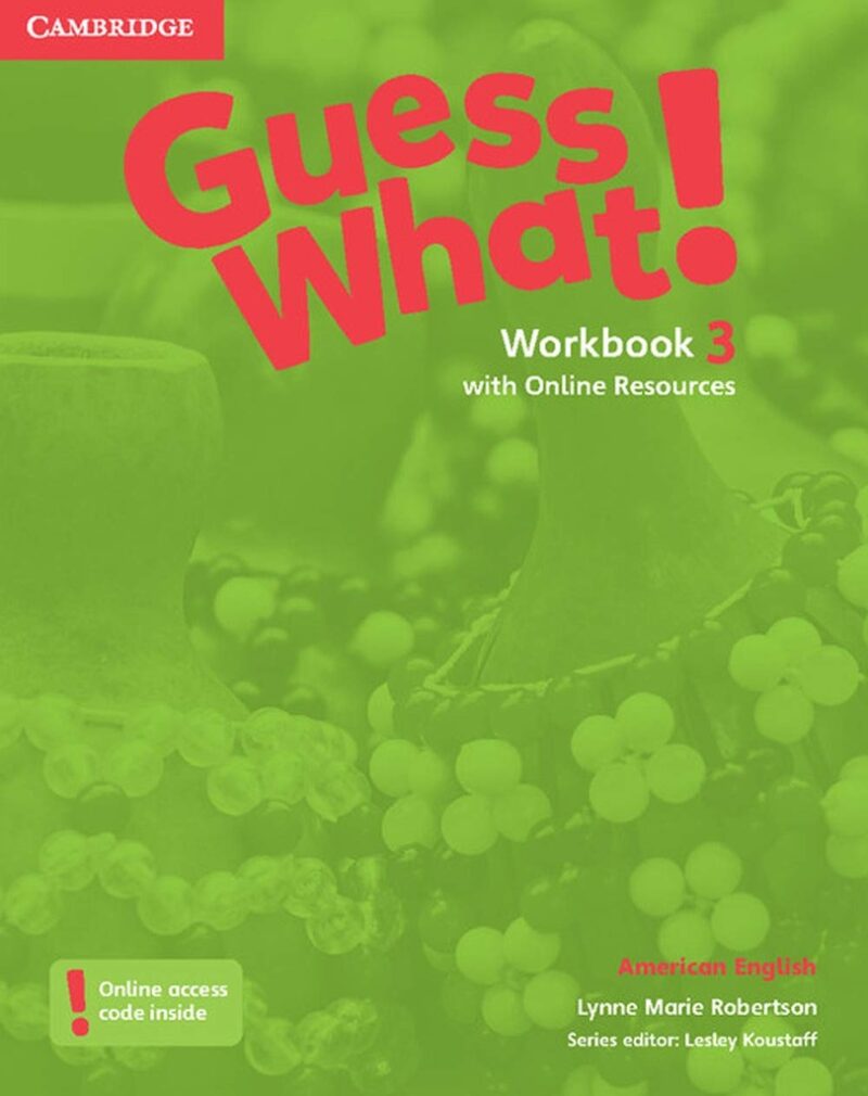 American English Guess What! Workbook with Online Resources 3