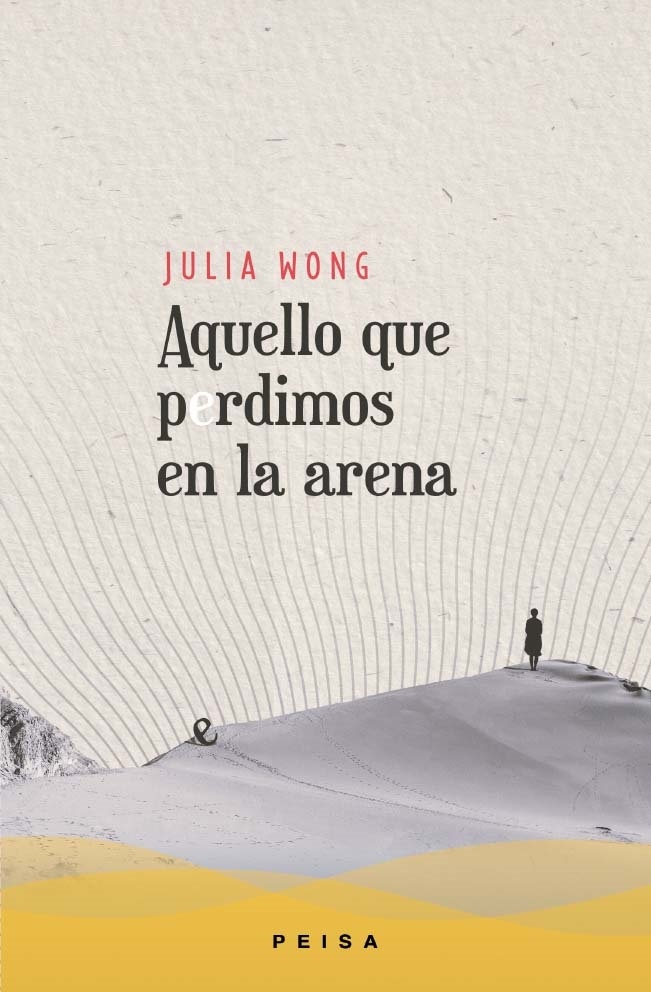 Aquello que perdimos en la arena