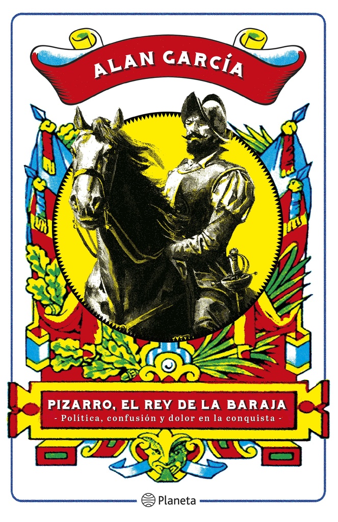 Pizarro, el rey de la baraja