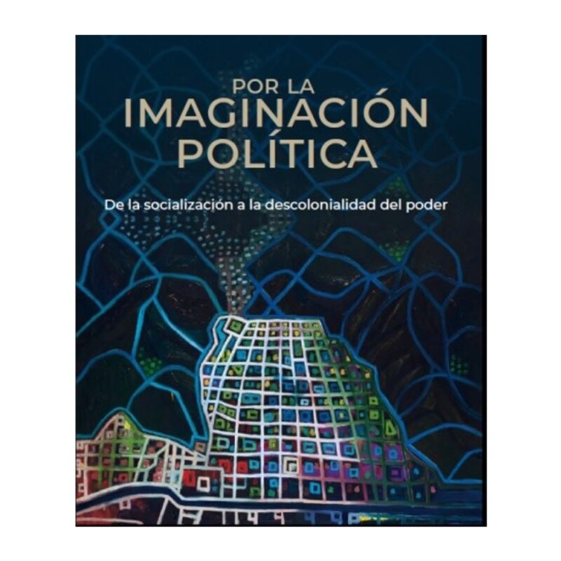 Por la imaginación política