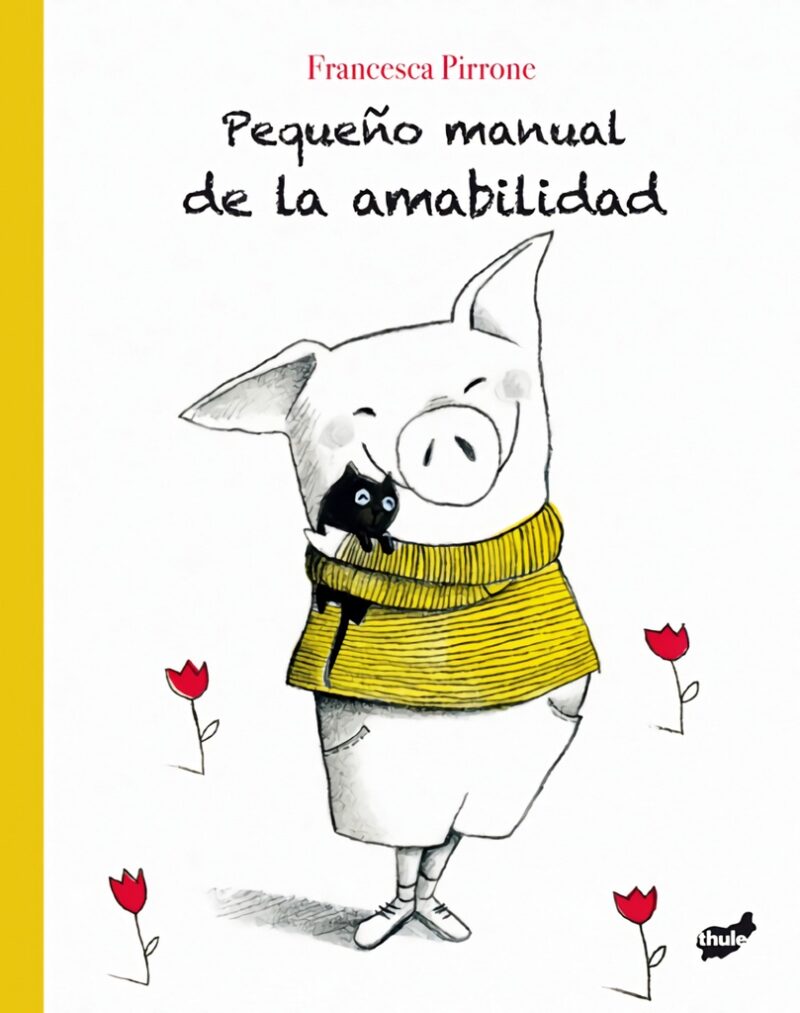 El Pequeño Manual de la Amabilidad