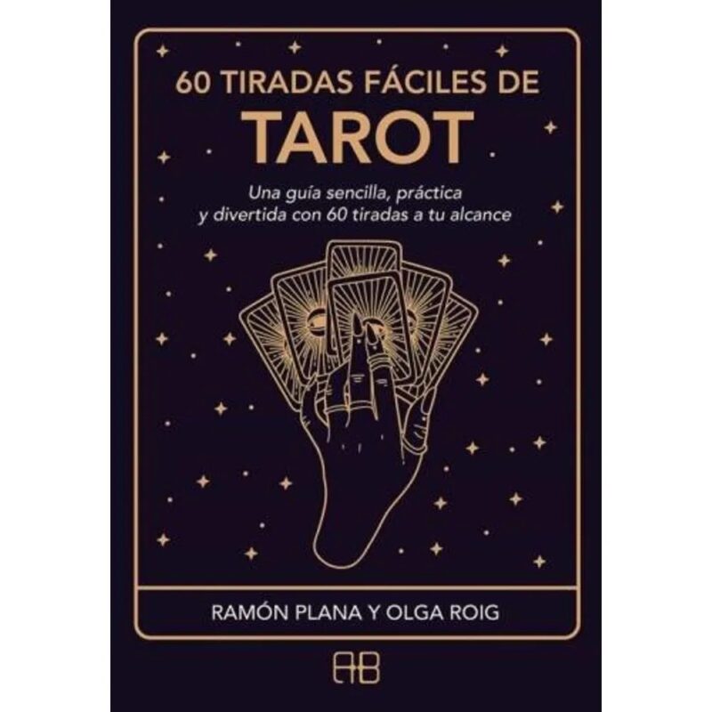 60 tiradas fáciles de tarot