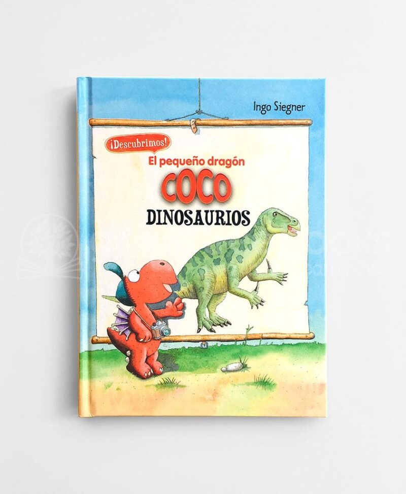 El pequeño dragón Coco. Descubrimos los dinosaurios