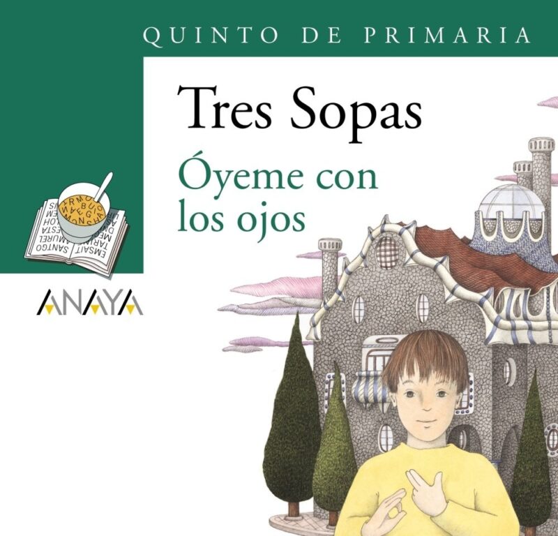 OYEME CON LOS OJOS (TRES SOPAS)