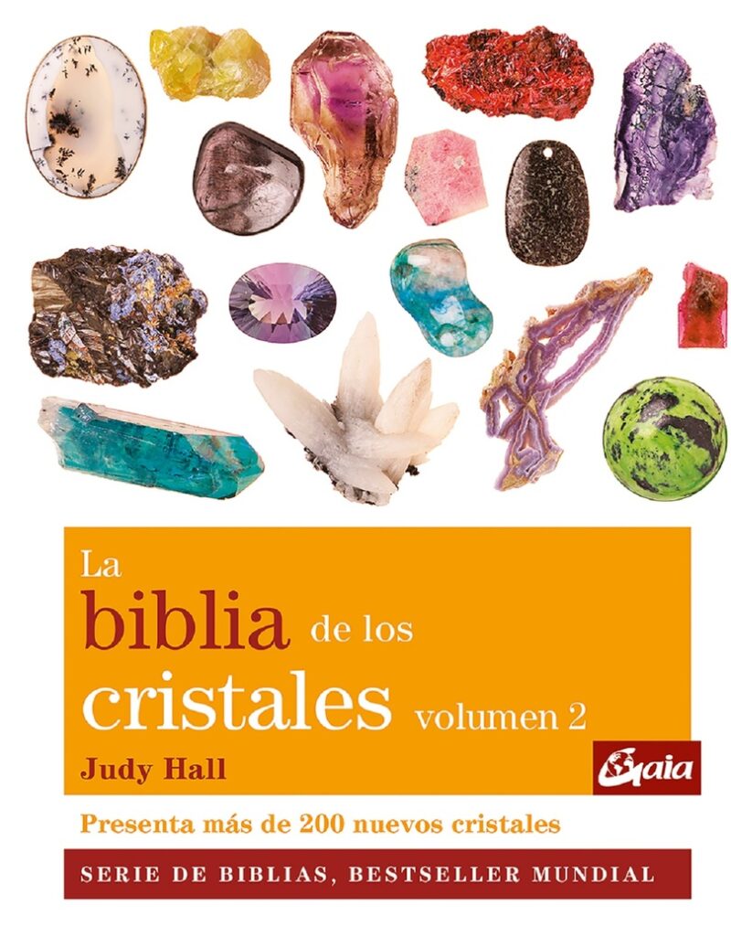 La biblia de los cristales. Volumen 2