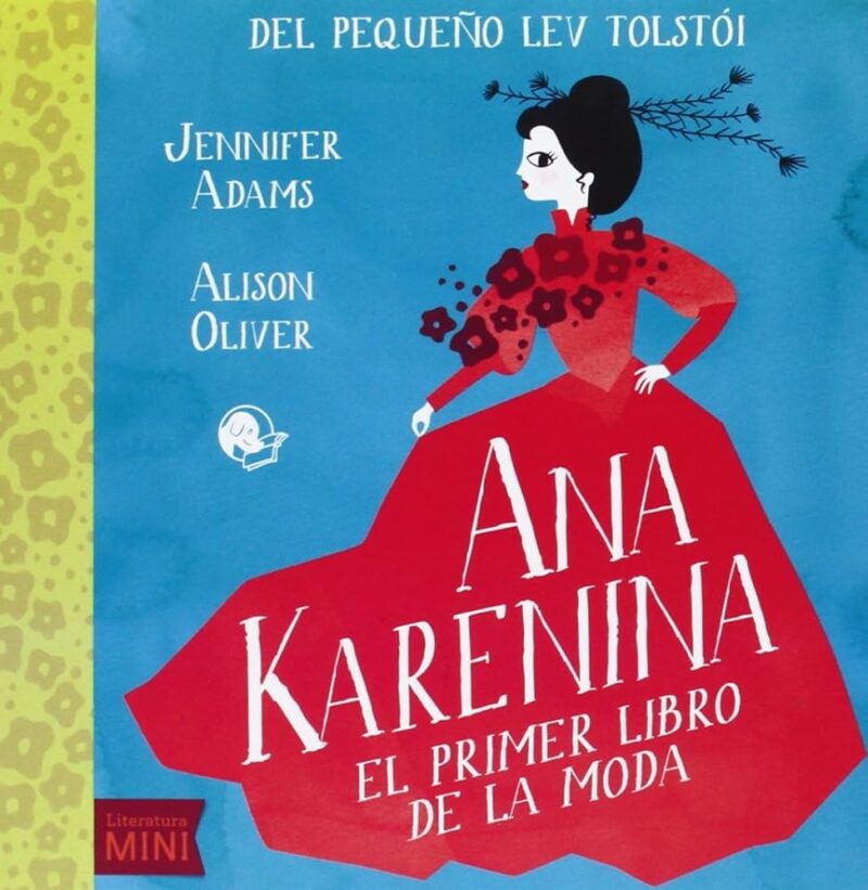 Ana Karenina  El Primer Libro De La Moda