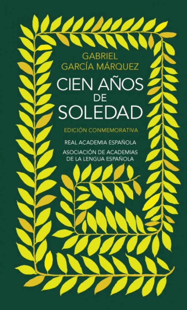 Cien años de soledad. Edición conmemorativa de la RAE