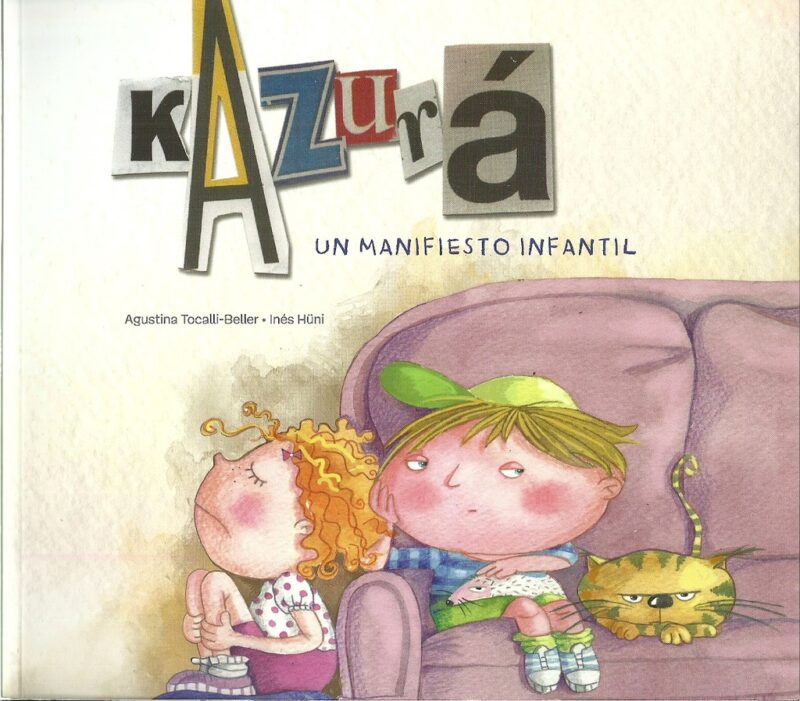 KAZURÁ UN MANIFIESTO INFANTIL