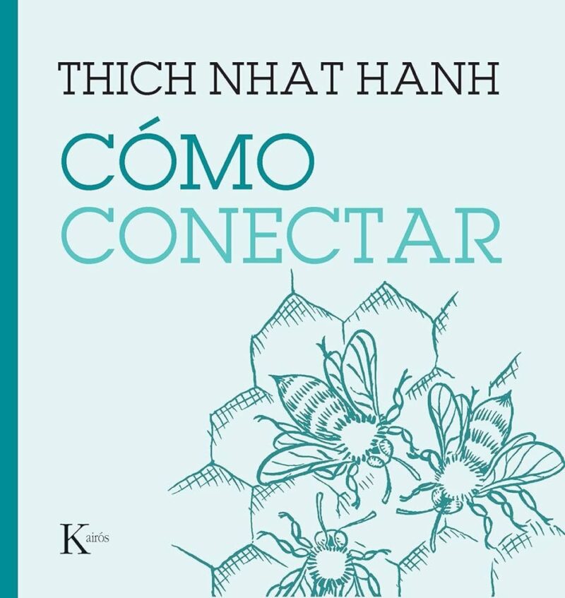 Cómo conectar (Esenciales del mindfulness)