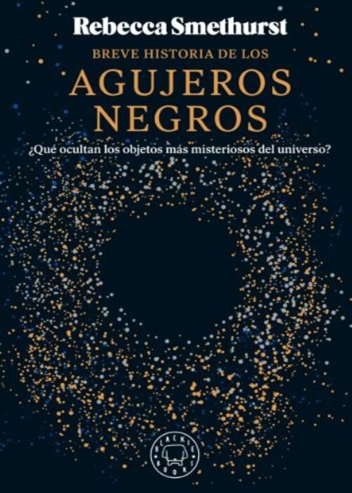Breve historia de los agujeros negros