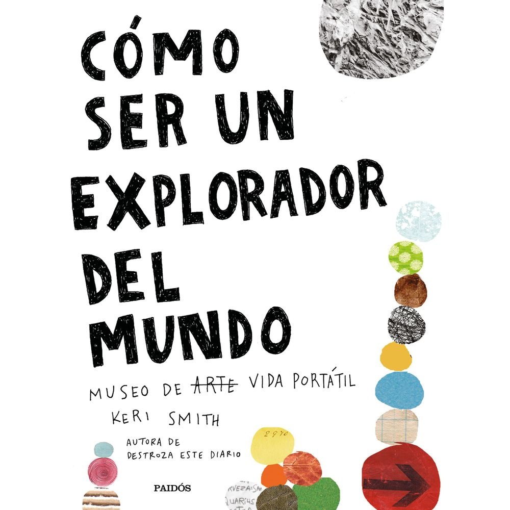 Cómo ser un explorador del mundo. Museo de arte (vida) portátil