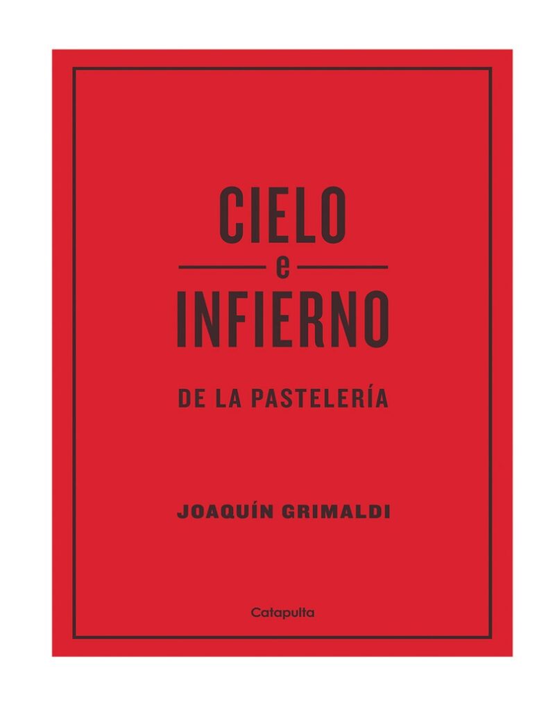 Cielo e infierno de la pasteleria
