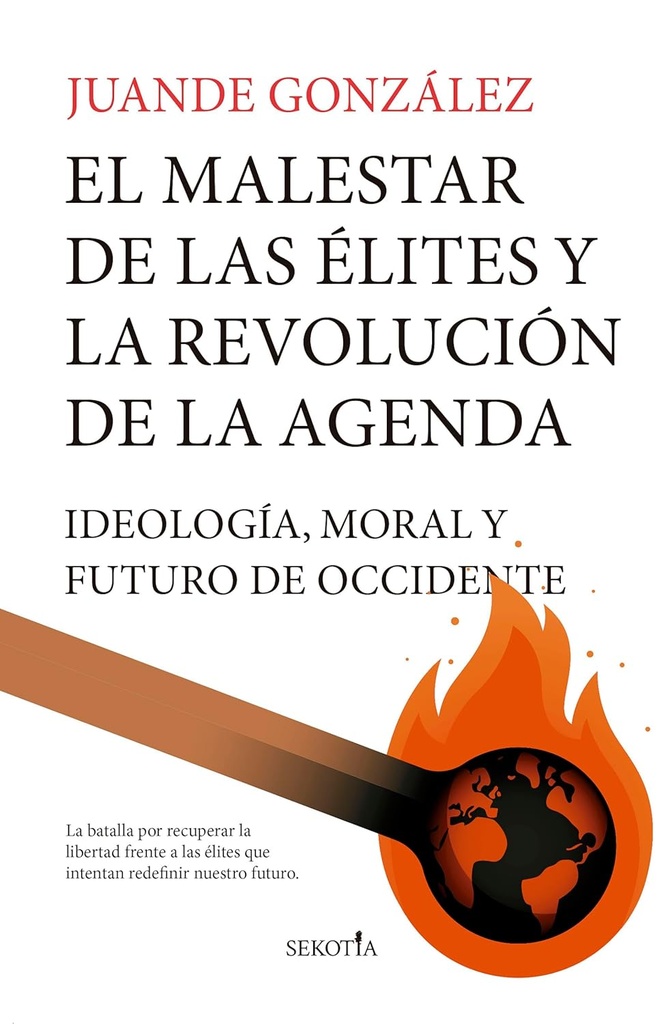 El malestar de las élites y la revolución de la agenda